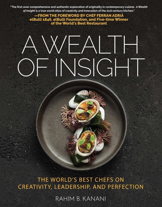 A Wealth of Insight: The World's Best Chefs — cover